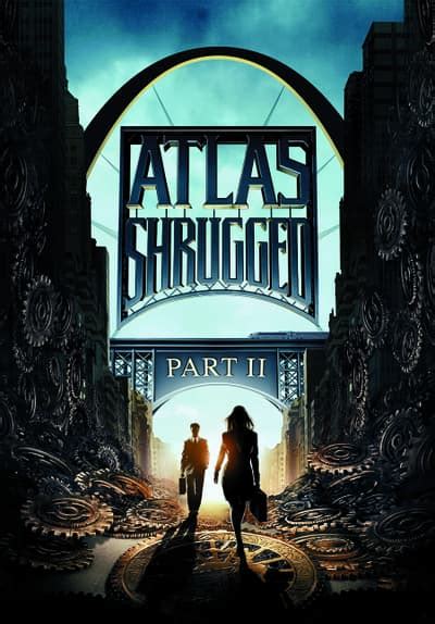 They call upon beetlejuice to help, but. Watch Atlas Shrugged Part 2 (2012) Full Movie Free Online ...