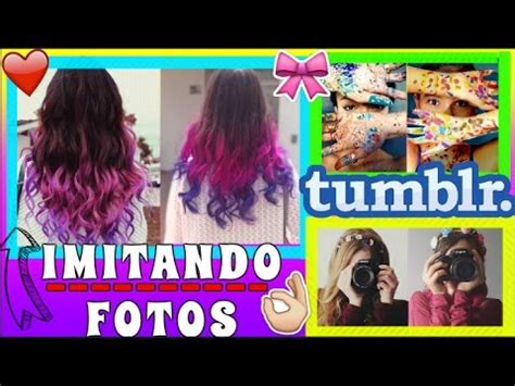 Maybe you would like to learn more about one of these? IMITANDO FOTOS TUMBLR (GOALS) ♥ Lulu99 - YouTube