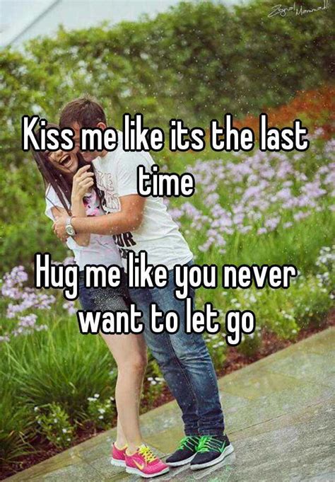 The moment, you own it, you better never let it go you only get one shot, do not miss your chance to blow this opportunity comes once in a lifetime, yo you better lose yourself in the music the moment, you own it, you better never let it go you only get one shot, do not miss your chance to blow this opportunity comes once in a lifetime, yo you. Kiss me like its the last time Hug me like you never want ...