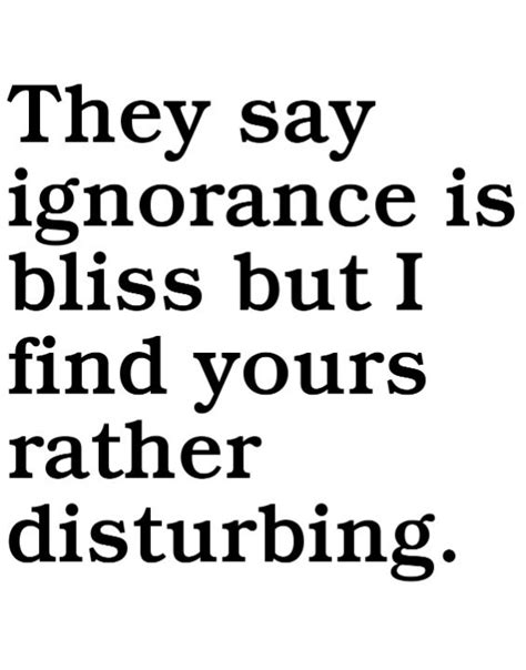 When i was 24, i was amazed at how much the old man had learned in just 7 years. Funny Quotes About Stupidity And Ignorance. QuotesGram