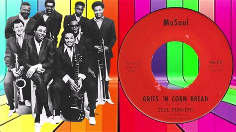 Corn is stubbornly resistant to rising agents. Soul Runners Grits 'N Corn Bread MoSoul 101 © 1966 - YouTube