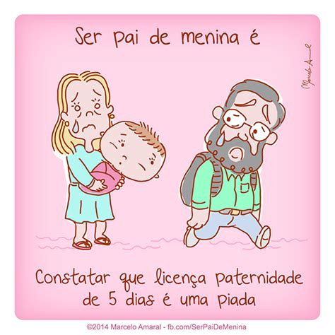 O pai está quase a. Ser Pai de Menina é… #7