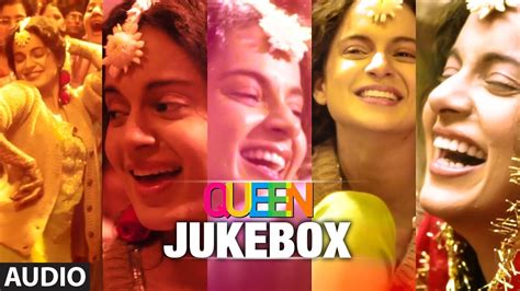 Queen (2014) hindi mp3 songs download, kangana ranaut queen songs free download, queen hit album songs, queen 128kbps songs, queen mp3 songs. Queen Movie Songs Jukebox (Full Album) | Amit Trivedi ...