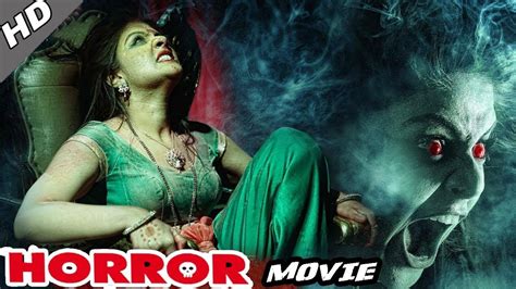 Upcoming 2021 horror movie releases. HORROR 2018 - Full Hindi Dubbed Movie | Horror Movies In ...