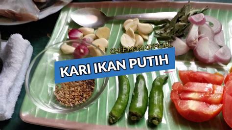 Dan yang lainnya ikan yang berdaging warna putih. KARI IKAN PUTIH SEDAP | RESEPI IBU MUDAH DAN SEDAP - YouTube