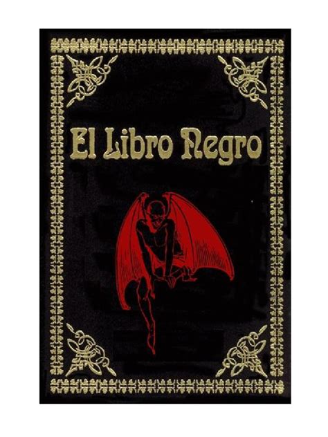 Existen libros que cambian por completo la manera en que se ve la vida; El Libro Negro.pdf | Brujería | Magia (Paranormal)