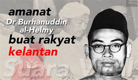 برهانالدين بن محمد نور الحلمي; Ini Pesanan Penting Dr Burhanuddin al-Helmy khas buat ...