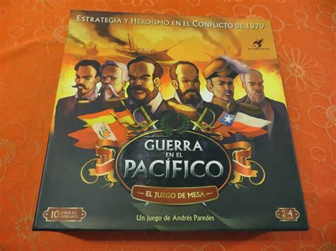 La guerra del pacífico, también llamada guerra del guano y del salitre, fue un conflicto armado que entre 1879 y 1884 enfrentó a chile contra perú y bolivia. ¡Qué buena historia!: Guerra en el Pacífico, el juego de mesa