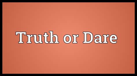 The point in a bullfight when the matador faces the bull for the kill 2. Truth or Dare Meaning - YouTube