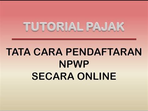 Siapakah… cara mudah semak keputusan ebr1m by android: Cara Daftar Npwp Secara Online 2018 Up to date - Tasya ...