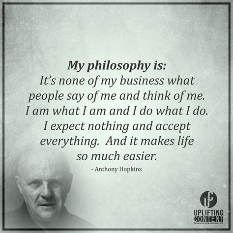 It's none of my business what people — anthony hopkins. none of my business (With images) | My philosophy, Coffee ...
