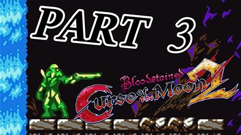 Q&a boards community contribute games what's new. Bloodstained: Curse of the Moon 2 Walkthrough - Episode 1 ...