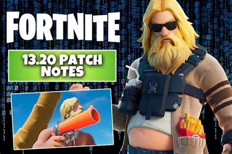 Be sure to stay up to date on social media with all the leaks for patch v13.30! Fortnite Update 13.20 Patch Notes CONFIRMED: Captain ...