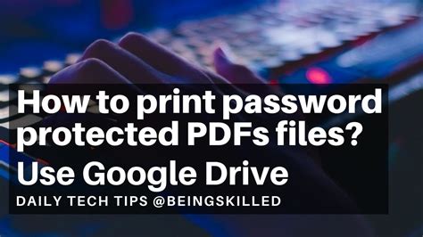 You can use the same google account that you're already logged. How to print password protected PDFs files? Use Google ...