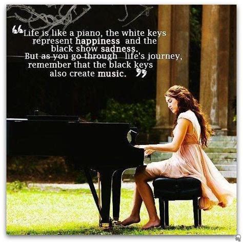 What you get out of it depends on how you play it. life is like a piano- wow inspirational quote and I want to do this picture someday! | Words ...