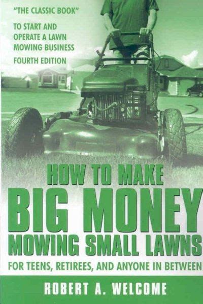 Riverside lawn care > book appointment. How To Make Big Money Mowing Small Lawns: For Teens ...