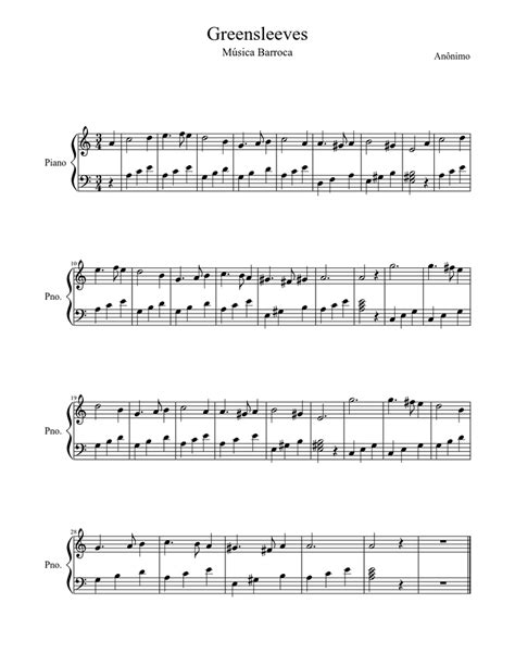 A broadside ballad by the name a newe northen dittye of ye ladye greene sleves was registered by richard jones at the london stationer's. Greensleeves Sheet music for Piano (Solo) | Musescore.com