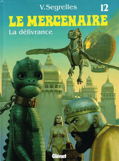 A mysterious former secret service agent must urgently return to france. Le mercenaire -12- La délivrance