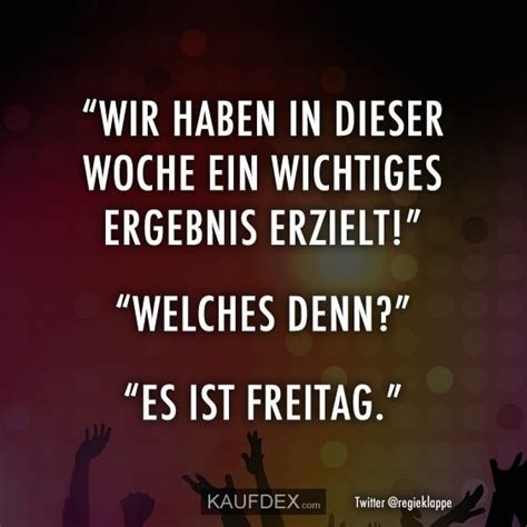 Kleine scherze lockern schließlich die stimmung und sind zu freudigen anlässen durchaus wünschenswert. Pin von Ramona Schultz auf Grüße in 2020 | Freitag sprüche lustig, Freitag zitate, Freitag sprüche