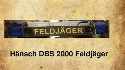 Feldjäger hänsch dbs 2000 folieren itsmarvin. Hänsch DBS 2000 Feldjäger - Sondersignalbalken mit Typ 340 ...