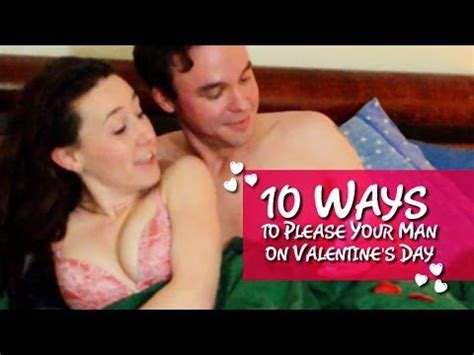 What to get a man on valentine's day. 10 Ways to Please Your Man on Valentine's Day - YouTube