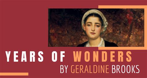 Geraldine brooks has 29 books on goodreads with 790249 ratings. Year of Wonders by Geraldine Brooks | Book Review by The ...