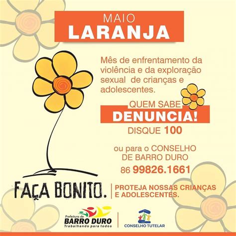 Há 47 anos uma em homenagem a araceli crespo, o dia 18 de maio se tornou a data oficial do combate ao abuso e. Barro Duro | Maio Laranja, mês de combate ao abuso sexual ...