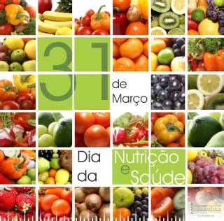 Maybe you would like to learn more about one of these? DIA DA SAÚDE E DA NUTRIÇÃO