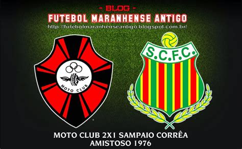 Enderson vê partida equilibrada após eliminação para o bah Blog Futebol Maranhense Antigo: Moto Club 2x1 Sampaio ...