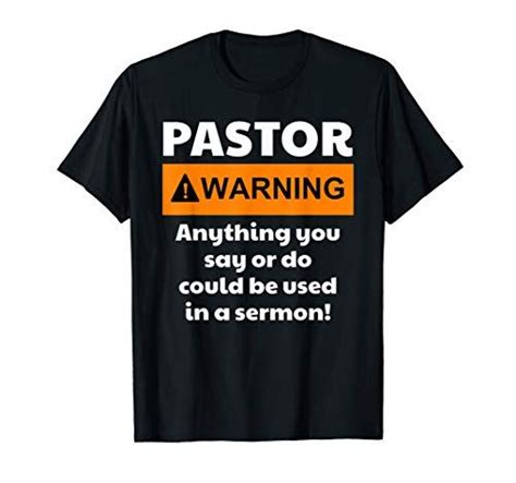 Maybe you would like to learn more about one of these? 330 493 Funny Pastor Shirt - Warning I Might Put You In ...