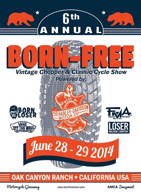 If you heard that you missed out by not going to born free 6, you heard right! ChopCult: Order your Born - Free 6 poster through Lowbrow ...