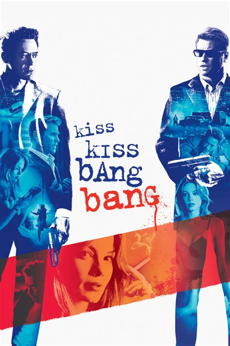 Kiss kiss bang bang is a 2005 american black comedy crime film written and directed by shane black (in his directorial debut), and starring robert downey jr., val kilmer, michelle monaghan. Kiss Kiss Bang Bang (2005) | FilmFed - Movies, Ratings ...