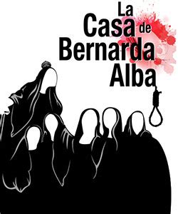 Le donne che vivono liberamente. La Casa de Bernarda Alba, Dir. Alazcuaga - Cartelera de ...