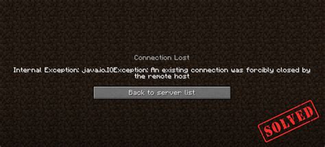 Minecraft, the pc, even the modem. Fix 'An Existing Connection Was Forcibly Closed by the ...