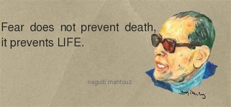 Wikinotizie contiene l'articolo è morto lo scrittore egiziano premio nobel naguib mahfouz, 30 agosto 2006; Naguib Mahfouz's quotes, famous and not much - QuotationOf ...