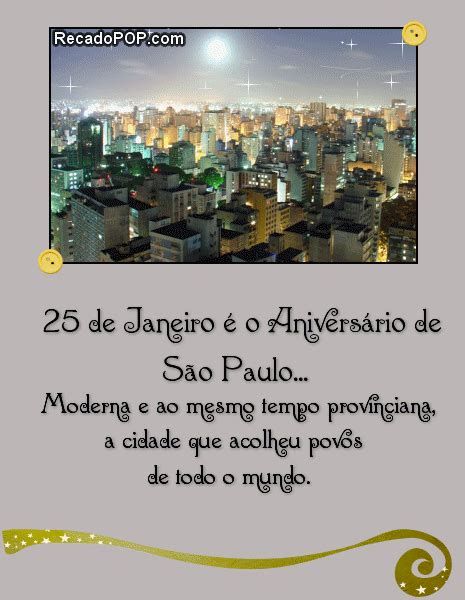 Seleção com as melhores frases, mensagens, imagens e textos de feliz aniversário. Mensagens Aniversario de São Paulo - Frases para Facebook