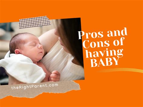 15 Top Pros and Cons of Having a Baby - theRightParent