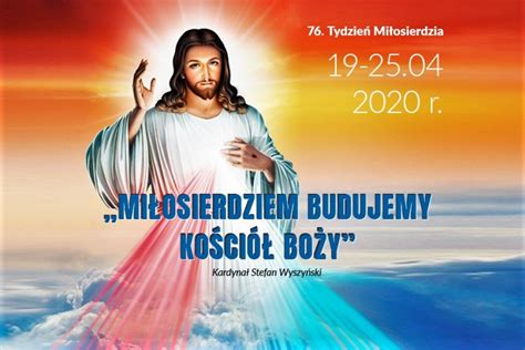 Niedzielę po wielkanocy obchodzone jest w kościele katolickim święto ku czci bożego. Kwiecień 2020 - Parafia św. Franciszka z Asyżu w Świebodzicach