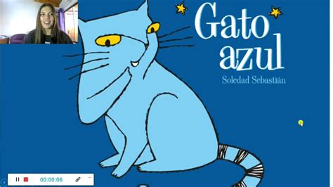 Hoy existo gracias a una semillita que papá puso en la barriga de mamá. Gato azul - Sebastián Soledad. - YouTube