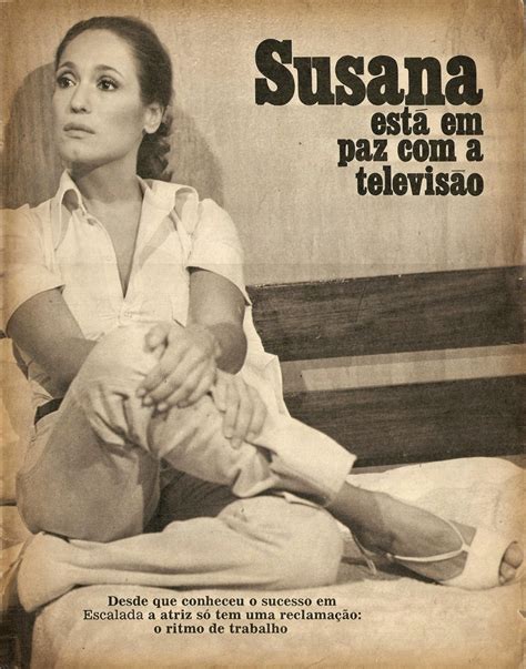 O máximo de proximidade que tive com emprego fixo se deu ontem, quando vi susana vieira numa novela. revista amiga & novelas: SUSANA VIEIRA