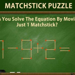 Www.mathinenglish.com read the clues and rearrange the matchsticks to solve the puzzles. Solve these 5 difficult Matchstick Puzzles Riddles (with ...