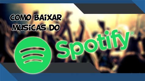 The label mainly publishes music that pertains to the electronic dance music genre as well as other alternative themed music. Como baixar músicas do Spotify - YouTube