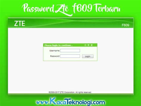 Yang sebelumnya untuk modem zte f609 secara default user dan pass yaitu : Kumpulan Password & Username Modem ZTE F609 IndiHome 2020 Terbaru - Kaca Teknologi