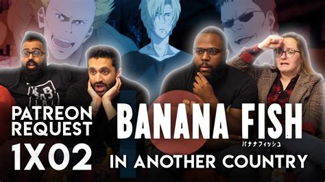 Watch and download banana fish english dubbed and subbed in hd on anime network! Banana Fish - 1x2 In Another Country [Reaction Request ...