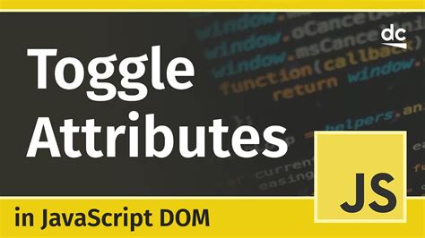 Toggle HTML Attributes Using toggleAttribute() - JavaScript DOM ...