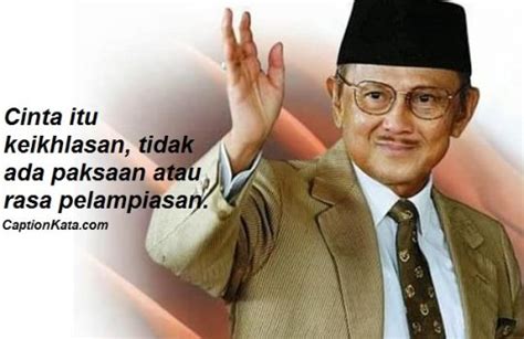 Jangan pernah menyerah ketika kamu dihadapkan dengan masalah yang berat. √ Kata-kata Bijak Bacharuddin Jusuf Habibie Mantan ...