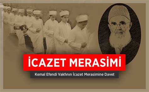 Maybe you would like to learn more about one of these? Kemal Efendi Vakfının İcazet Merasimi - 2015 - İsmailağa ...