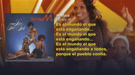 Thirteen times times appears belfast lyrics. Belfast - Boney M (Subtitulado en español) - YouTube