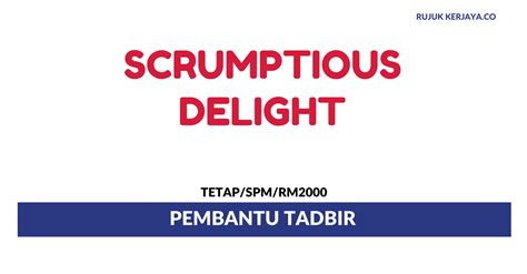 Jika tak terlibat, bolehlah forward kan info ini itulah serba ringkas berkenaan deskripsi tugas pembantu tadbir ni… bagaimana nak prepare untuk hadiri temuduga n19 ni? Jawatan Kosong Terkini Pembantu Tadbir Scrumptious Delight ...