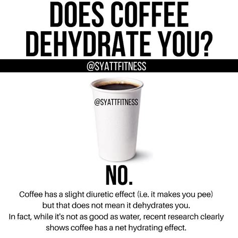 Many used to believe that they were dehydrating,. Syatt Fitness - 💥DOES COFFEE DEHYDRATE YOU?💥 👨🏻‍🍳There's ...